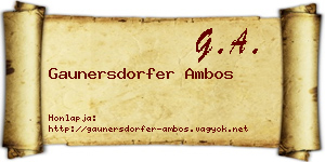 Gaunersdorfer Ambos névjegykártya